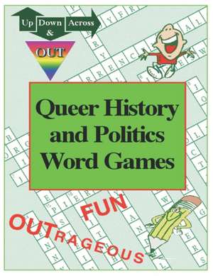 Queer History and Politics Word Games de Chuck Klenzing Stewart