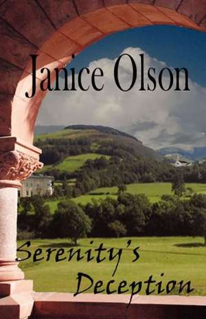 Serenity's Deception de Janice K. Olson