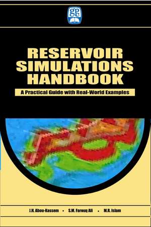 Petroleum Reservoir Simulations de J.H. Abou-Kassem