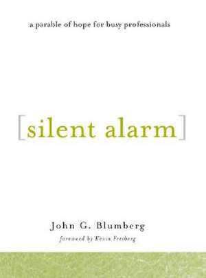 Silent Alarm de John G. Blumberg