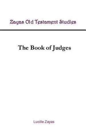 The Book of Judges de Lucille Zayas