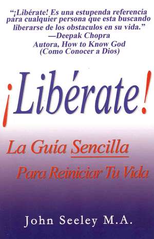 Liberate! de John M.A. Seeley