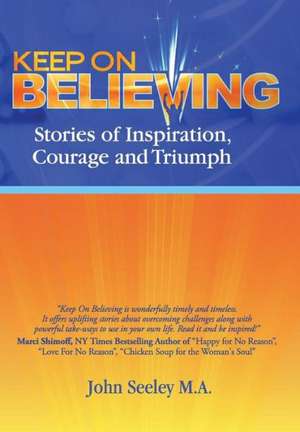 Keep on Believing de John M. A. Seeley