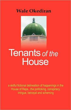 Tenants of the House de Wale Okediran