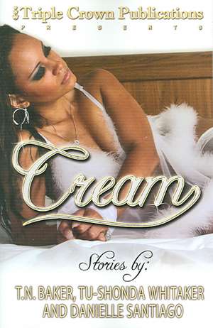 Cream de T.N. Baker