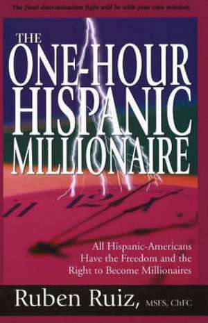 One-Hour Hispanic Millionaire de Ruben Ruiz