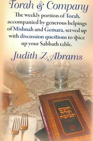 Torah and Company de Judith Z. Abrams