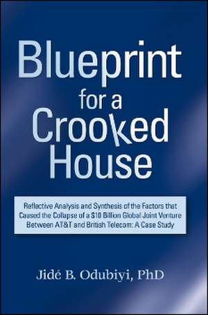 Blueprint for a Crooked House de Jide B. Odubiyi