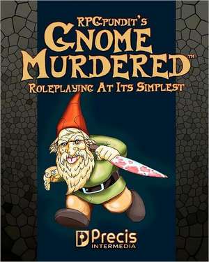 Rpgpundit's Gnomemurdered: The Easy to Learn Universal Tabletop Roleplaying Game. de The Rpgpundit