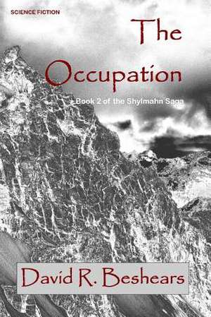 The Occupation de David R. Beshears