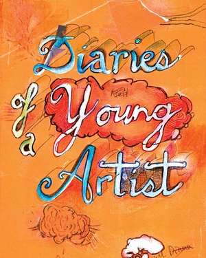 Diaries of a Young Artist de Shelly Bancroft