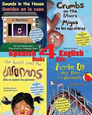 4 Spanish-English Books for Kids de Karl Beckstrand