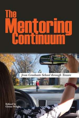 The Mentoring Continuum de Glenn Wright