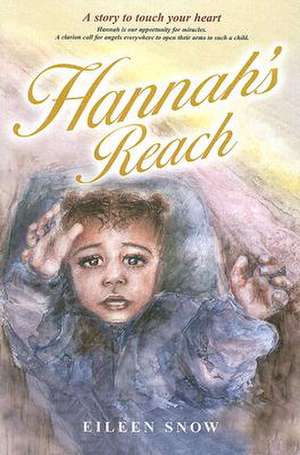 Hannah's Reach de Eileen Snow