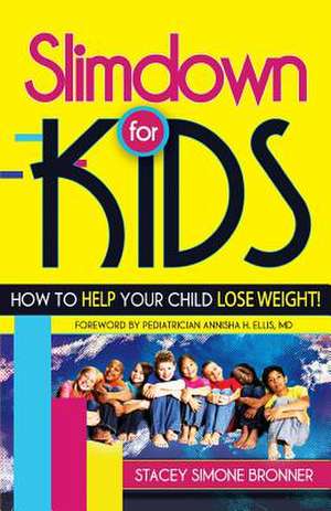 Slimdown for Kids