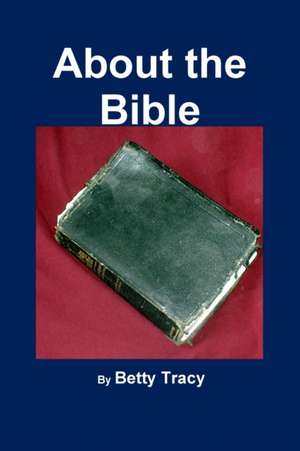 About the Bible de Betty Tracy