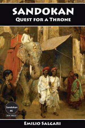 Sandokan: Quest for a Throne de Emilio Salgari