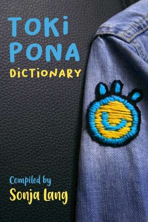 Toki Pona Dictionary de Sonja Lang