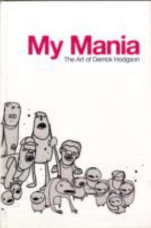 My Mania de Derrick Hodgson