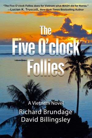 The Five O'clock Follies de David Billingsley