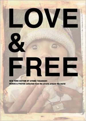 Love & Free de Ayumu Takahashi