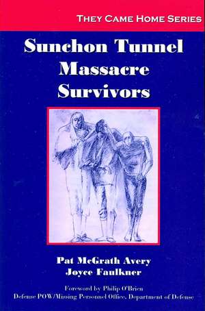 Sunchon Tunnel Massacre Survivors de Pat Avery