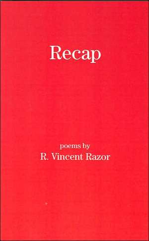 Recap de R. Vincent Razor