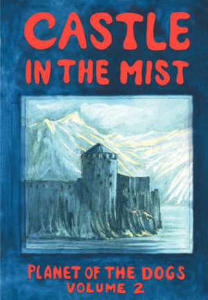 Castle in the Mist de Robert J. McCarty