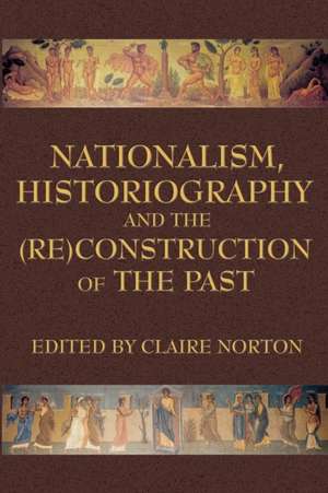 Nationalism, Historiography and the (Re)Construction of the Past: Interviews with Seven Who Shaped the African-American Image in Movies de Claire Norton