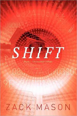 Shift de Zack Mason