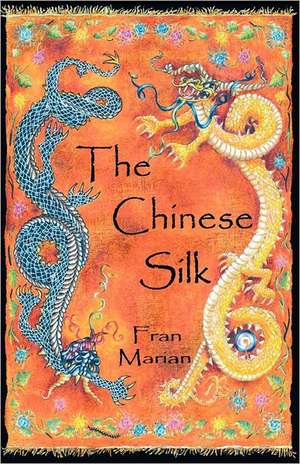 The Chinese Silk: Celebrating 125 Years of Gopher Football de Fran Marian