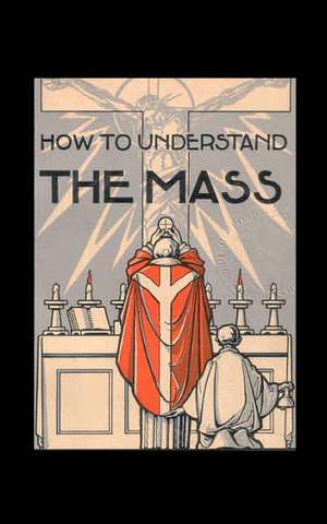 How to Understand the Mass de Gaspar Lefebvre