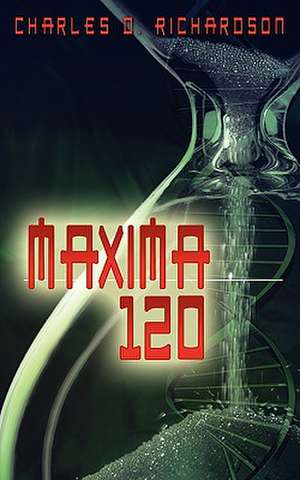 Maxima 120 de Charles Dewayne Richardson