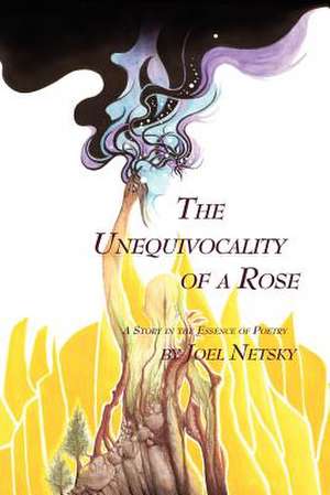 The Unequivocality of a Rose de Joel Netsky