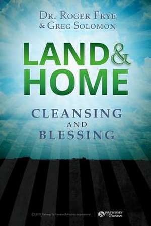 Land & Home Blessing de Frye, Dr Roger