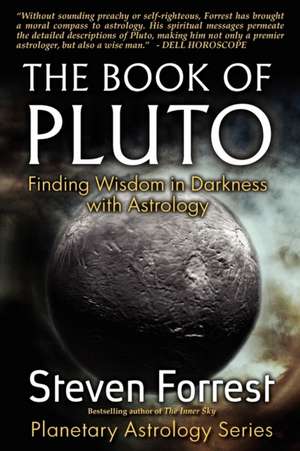 The Book of Pluto de Steven Forrest