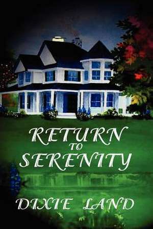 Return to Serenity de Dixie Land