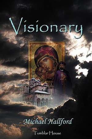 Visionary de Hallford Michael