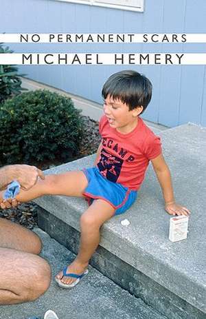 No Permanent Scars: Poems about the Built Environment de Michael Hemery