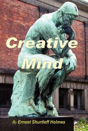 Creative Mind de Ernest Holmes