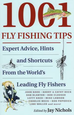 1001 Fly-Fishing Tips