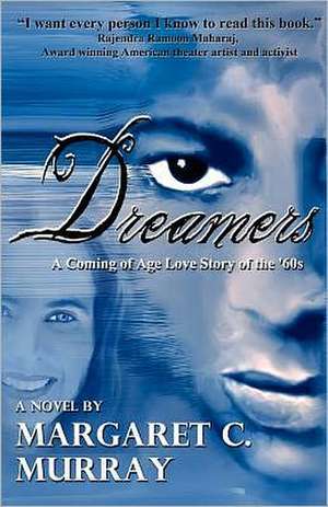 Dreamers de Margaret C. Murray