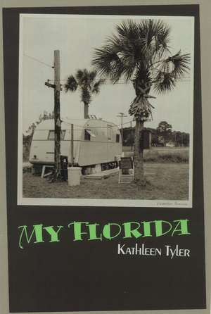 My Florida de Kathleen Tyler