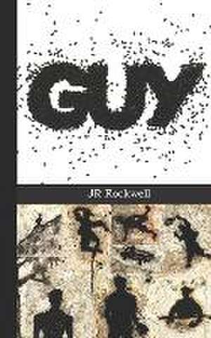 Rockwell, J: GUY