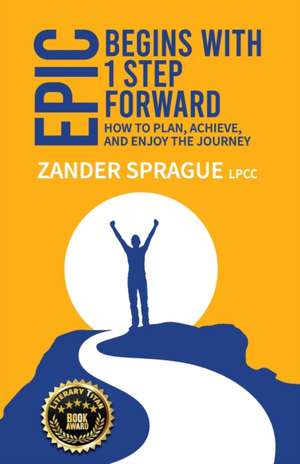 EPIC Begins With 1 Step Forward de Zander Sprague