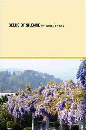 Seeds of Silence de Mercedes Salisachs