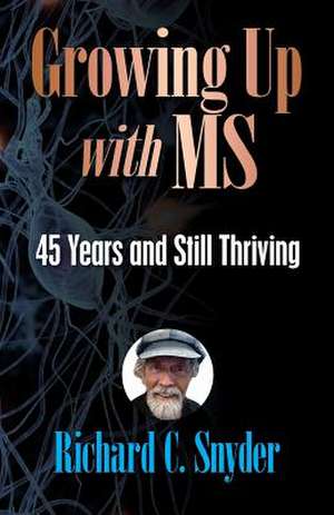 Growing Up with MS, 45 Years and Still Thriving