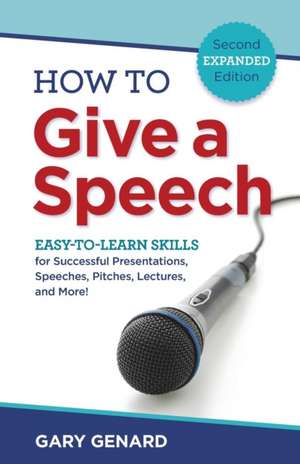 How to Give a Speech de Gary Genard