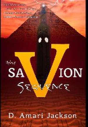 The Savion Sequence de D. Amari Jackson