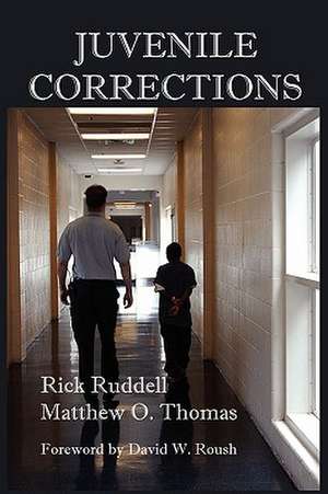 Juvenile Corrections de Rick Ruddell